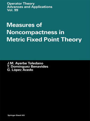 cover image of Measures of Noncompactness in Metric Fixed Point Theory